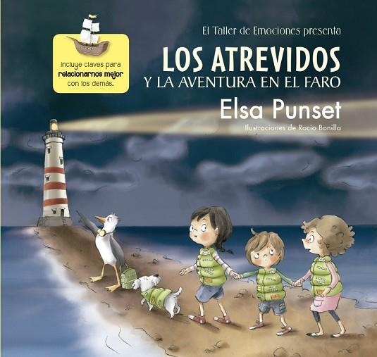 LOS ATREVIDOS Y LA AVENTURA EN EL FARO 3 | 9788448845605 | PUNSET, ELSA / BONILLA, ROCIO | Llibreria Online de Vilafranca del Penedès | Comprar llibres en català