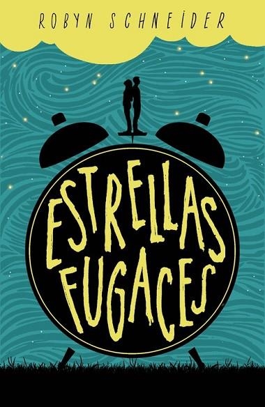 ESTRELLAS FUGACES | 9788420482200 | SCHNEIDER, ROBYN | Llibreria Online de Vilafranca del Penedès | Comprar llibres en català