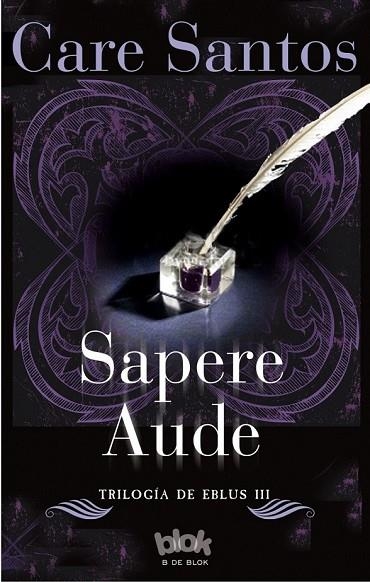 SAPERE AUDE ( EBLUS 3 ) | 9788416075812 | SANTOS, CARE | Llibreria Online de Vilafranca del Penedès | Comprar llibres en català