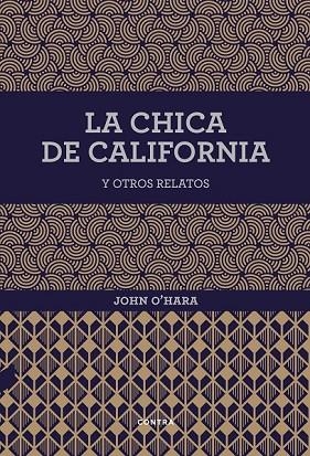 LA CHICA DE CALIFORNIA Y OTROS RELATOS | 9788494403361 | O'HARA, JOHN | Llibreria Online de Vilafranca del Penedès | Comprar llibres en català