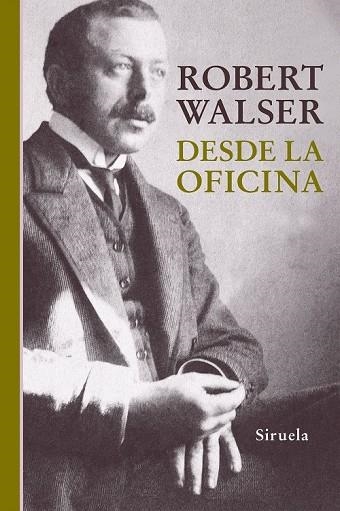 DESDE LA OFICINA | 9788416638222 | WALSER, ROBERT | Llibreria Online de Vilafranca del Penedès | Comprar llibres en català