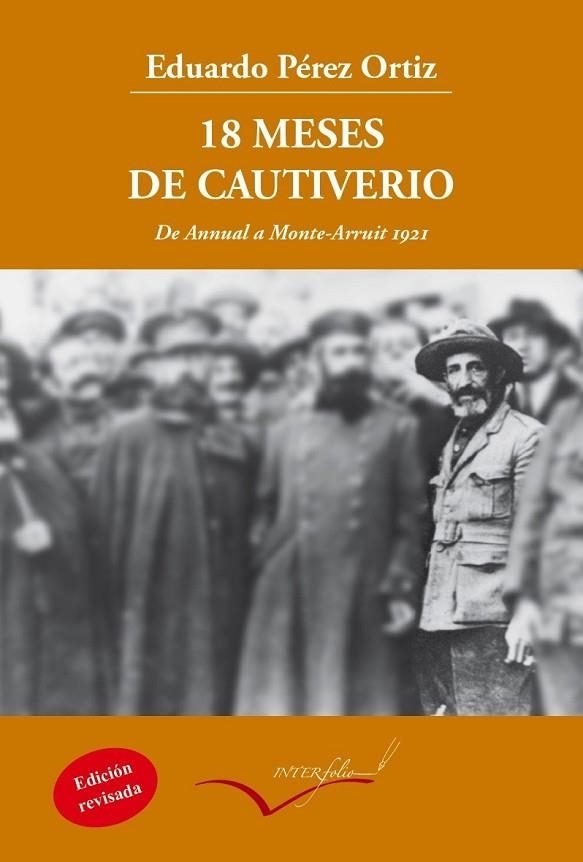 18 MESES DE CAUTIVERIO | 9788494388606 | PÉREZ ORTIZ, EDUARDO | Llibreria Online de Vilafranca del Penedès | Comprar llibres en català