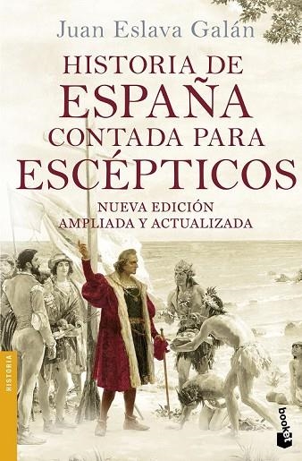 HISTORIA DE ESPAÑA CONTADA PARA ESCÉPTICOS | 9788408149699 | ESLAVA GALAN, JUAN | Llibreria L'Odissea - Libreria Online de Vilafranca del Penedès - Comprar libros