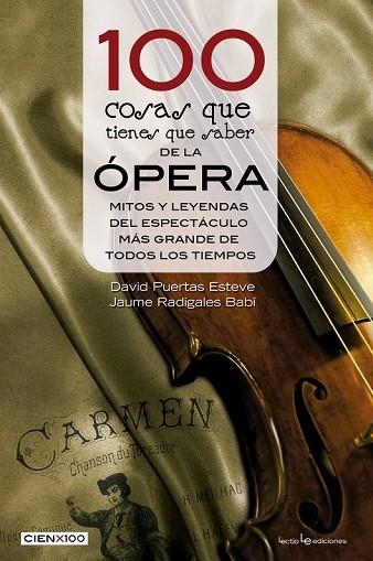 100 COSAS QUE TIENES QUE SABER DE LA ÓPERA | 9788416012633 | RADIGALES, JAUME / PUERTAS, DAVID | Llibreria Online de Vilafranca del Penedès | Comprar llibres en català