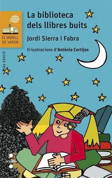 LA BIBLIOTECA DELS LLIBRES BUITS | 9788466140249 | SIERRA I FABRA, JORDI | Llibreria Online de Vilafranca del Penedès | Comprar llibres en català