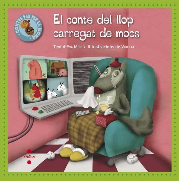 EL CONTE DEL LLOP CARREGAT DE MOCS | 9788466139984 | MOR GARCÍA, EVA | Llibreria Online de Vilafranca del Penedès | Comprar llibres en català