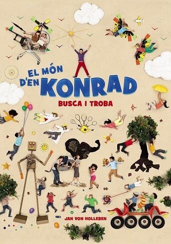 EL MÓN D ' EN KONRAD BUSCA I TROBA | 9788448938628 | VON HOLLEBEN, JAN | Llibreria L'Odissea - Libreria Online de Vilafranca del Penedès - Comprar libros