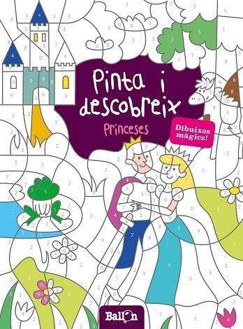 PINTA I DESCOBREIX PRINCESES | 9789463071222 | BALLON | Llibreria Online de Vilafranca del Penedès | Comprar llibres en català