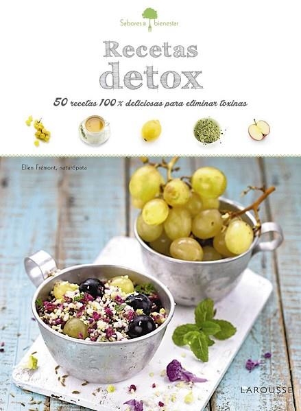 SABORES & BIENESTAR RECETAS DETOX | 9788416368860 | FREMONT, ELLEN | Llibreria Online de Vilafranca del Penedès | Comprar llibres en català