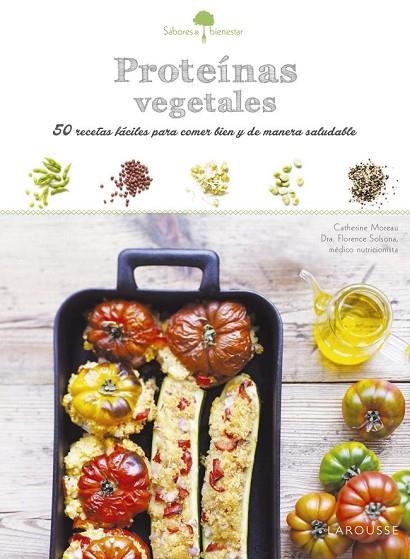 SABORES & BIENESTAR PROTEÍNAS VEGETALES | 9788416368853 | AA. VV. | Llibreria Online de Vilafranca del Penedès | Comprar llibres en català