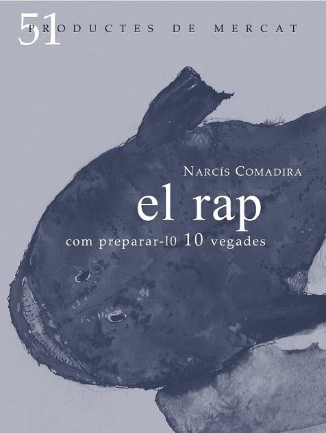 EL RAP | 9788494487903 | COMADIRA MORAGRIEGA, NARCÍS | Llibreria Online de Vilafranca del Penedès | Comprar llibres en català