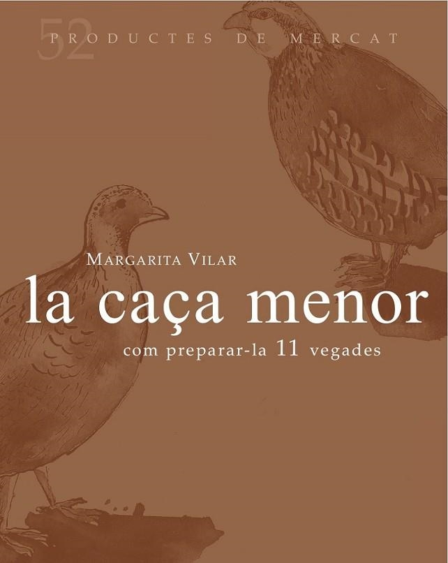 LA CAÇA MENOR | 9788494487910 | VILAR CAMPRODÓN, MARGARITA | Llibreria Online de Vilafranca del Penedès | Comprar llibres en català