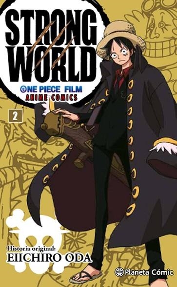 ONE PIECE STRONG WORLD 2 | 9788416543540 | ODA, EIICHIRO | Llibreria Online de Vilafranca del Penedès | Comprar llibres en català