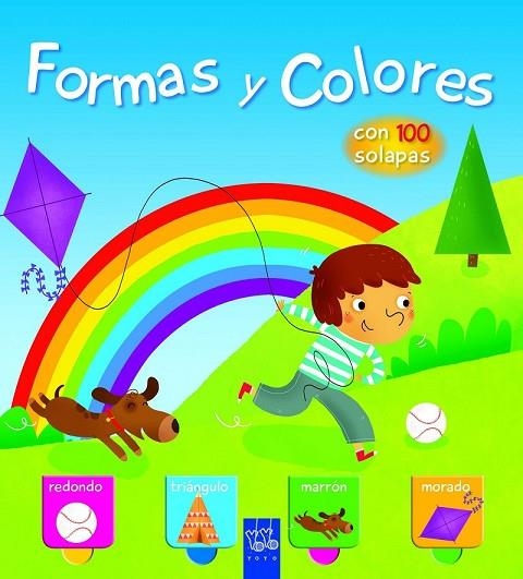 FORMAS Y COLORES CON 100 SOLAPAS | 9788408149484 | YOYO | Llibreria Online de Vilafranca del Penedès | Comprar llibres en català