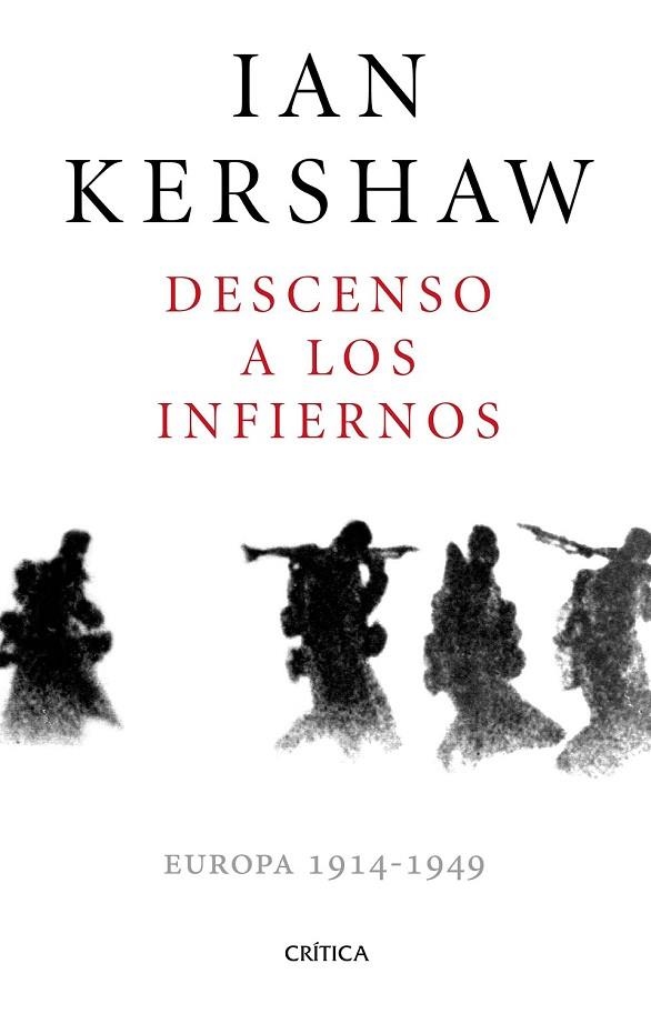 DESCENSO A LOS INFIERNOS | 9788498929478 | KERSHAW, IAN | Llibreria Online de Vilafranca del Penedès | Comprar llibres en català