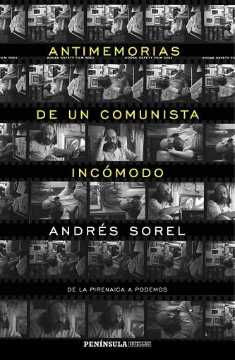 ANTIMEMORIAS DE UN COMUNISTA INCÓMODO | 9788499425023 | SOREL, ANDRES | Llibreria Online de Vilafranca del Penedès | Comprar llibres en català