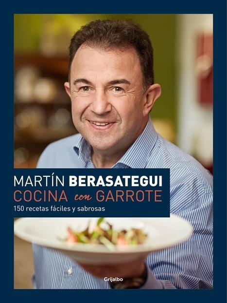 COCINA CON GARROTE | 9788416449286 | BERASATEGUI, MARTIN | Llibreria Online de Vilafranca del Penedès | Comprar llibres en català