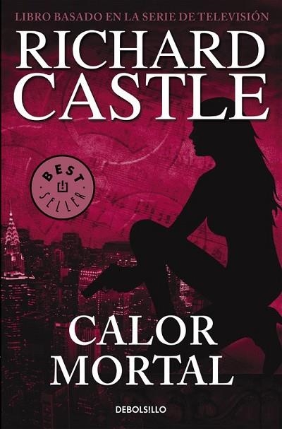 CALOR MORTAL ( SERIE CASTLE 5 ) | 9788466332842 | CASTLE,  RICHARD | Llibreria Online de Vilafranca del Penedès | Comprar llibres en català