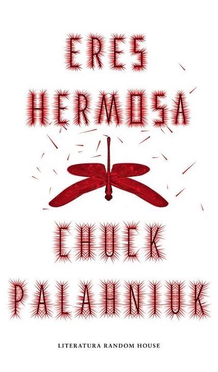 ERES HERMOSA | 9788439731191 | PALAHNIUK, CHUCK | Llibreria Online de Vilafranca del Penedès | Comprar llibres en català