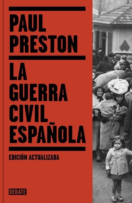 LA GUERRA CIVIL ESPAÑOLA ( EDICIÓN ACTUALIZADA ) | 9788499926384 | PRESTON, PAUL | Llibreria Online de Vilafranca del Penedès | Comprar llibres en català