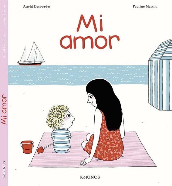 MI AMOR | 9788416126521 | DESBORDES, ASTRID | Llibreria Online de Vilafranca del Penedès | Comprar llibres en català