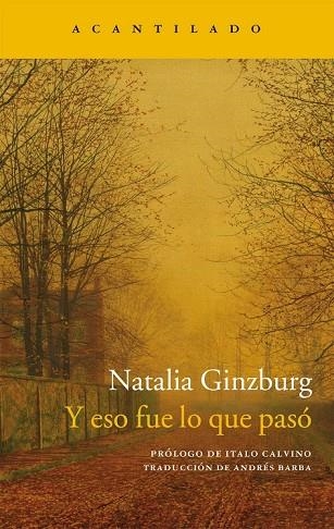 Y ESO FUE LO QUE PASÓ | 9788416011957 | GINZBURG, NATALIA | Llibreria Online de Vilafranca del Penedès | Comprar llibres en català