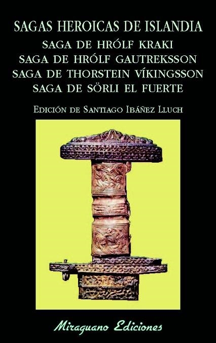 SAGAS HEROICAS DE ISLANDIA. SAGA DE HRÓLF KRAKI. SAGA DE HRÓLF GAUTREKSSON. SAGA | 9788478134434 | ANÓNIMO | Llibreria Online de Vilafranca del Penedès | Comprar llibres en català