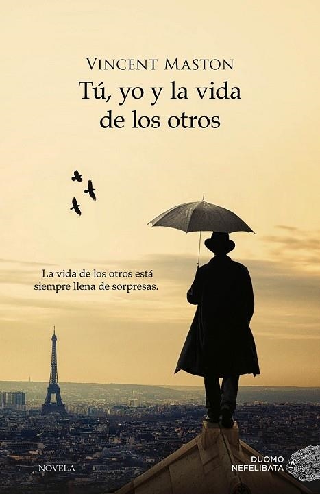 TU YO Y LA VIDA DE LOS OTROS | 9788415945604 | MASTON, VINCENT | Llibreria Online de Vilafranca del Penedès | Comprar llibres en català