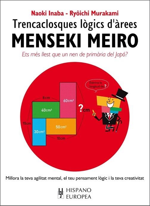 MENSEKI MEIRO TRENCACLOSQUES LÒGICS D'ÀREES | 9788425521249 | INABA, NAOKI / MURAKAMI, RYÔICHI | Llibreria Online de Vilafranca del Penedès | Comprar llibres en català