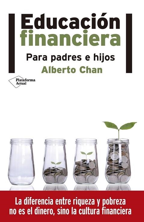 EDUCACIÓN FINANCIERA | 9788416620517 | CHAN ANEIROS, ALBERTO | Llibreria Online de Vilafranca del Penedès | Comprar llibres en català