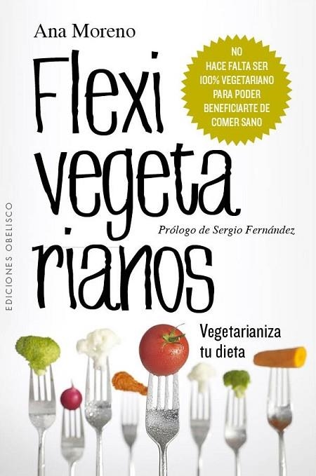 FLEXIVEGETARIANOS | 9788416192052 | MORENO DÍAZ, ANA BEATRIZ | Llibreria Online de Vilafranca del Penedès | Comprar llibres en català