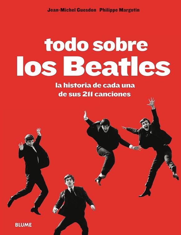 TODO SOBRE LOS BEATLES | 9788498018493 | GUESDON, JEAN-MICHEL/MARGOTIN, PHILIPPE | Llibreria Online de Vilafranca del Penedès | Comprar llibres en català