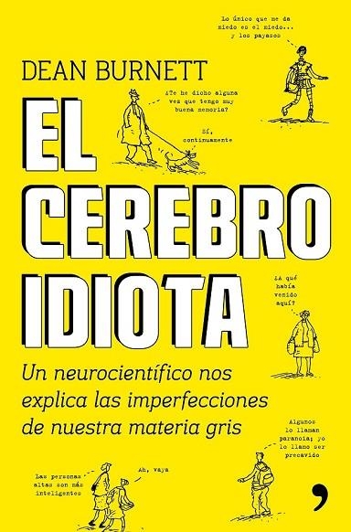 EL CEREBRO IDIOTA | 9788499985404 | BURNETT, DEAN | Llibreria Online de Vilafranca del Penedès | Comprar llibres en català