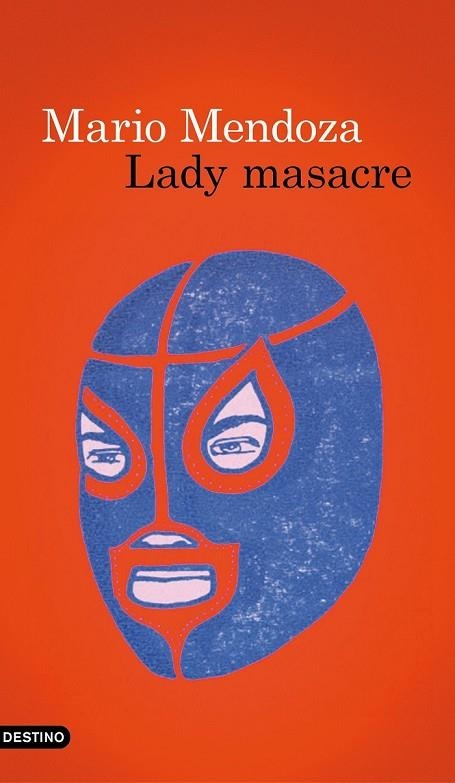 LADY MASACRE | 9788423350780 | MENDOZA, MARIO | Llibreria Online de Vilafranca del Penedès | Comprar llibres en català