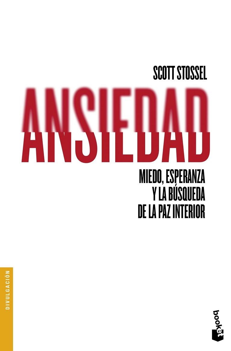 ANSIEDAD | 9788432229046 | STOSSEL, SCOTT | Llibreria Online de Vilafranca del Penedès | Comprar llibres en català