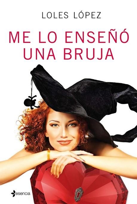 ME LO ENSEÑÓ UNA BRUJA | 9788408152620 | LOPEZ, LOLES | Llibreria Online de Vilafranca del Penedès | Comprar llibres en català