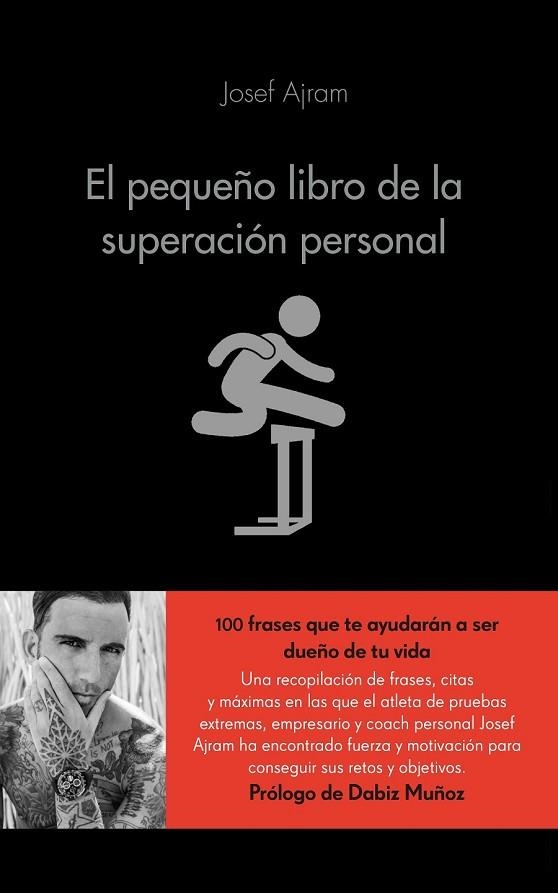 EL PEQUEÑO LIBRO DE LA SUPERACIÓN PERSONAL | 9788416253593 | AJRAM, JOSEF | Llibreria Online de Vilafranca del Penedès | Comprar llibres en català