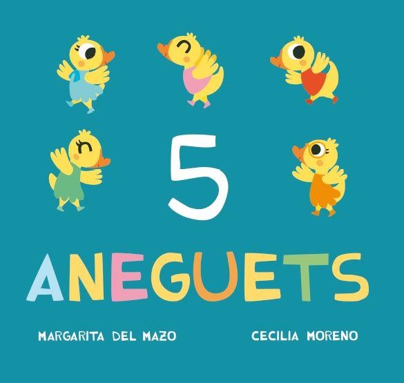 5 ANEGUETS | 9788416434220 | DEL MAZO, MARGARITA | Llibreria L'Odissea - Libreria Online de Vilafranca del Penedès - Comprar libros