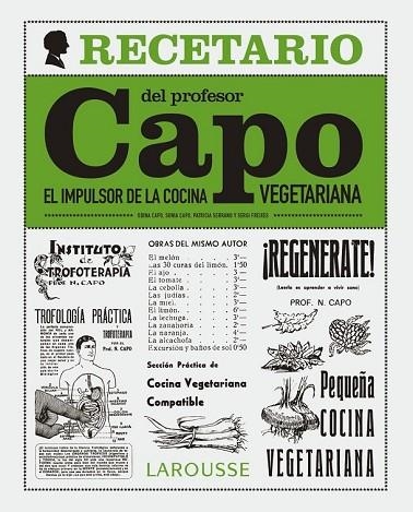 EL RECETARIO DEL PROFESOR CAPO. EL IMPULSOR DE LA COCINA VEGETARIANA | 9788416641055 | FREIXES, SERGI | Llibreria Online de Vilafranca del Penedès | Comprar llibres en català