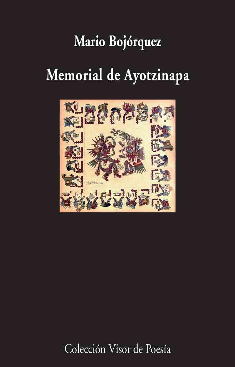 MEMORIAL DE AYOTZINAPA | 9788498959529 | BOJÓRQUEZ, MARIO | Llibreria Online de Vilafranca del Penedès | Comprar llibres en català