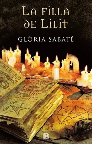 LA FILLA DE LILIT | 9788466658133 | SABATÉ, GLÒRIA | Llibreria Online de Vilafranca del Penedès | Comprar llibres en català