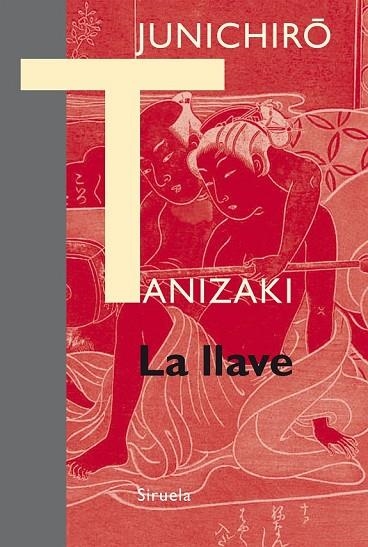 LA LLAVE | 9788416638703 | TANIZAKI, JUNICHIRÔ | Llibreria L'Odissea - Libreria Online de Vilafranca del Penedès - Comprar libros