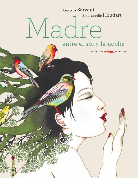 MADRE ENTE EL SOL Y LA NOCHE | 9788494494284 | SERVANT, STÉPHANE | Llibreria Online de Vilafranca del Penedès | Comprar llibres en català