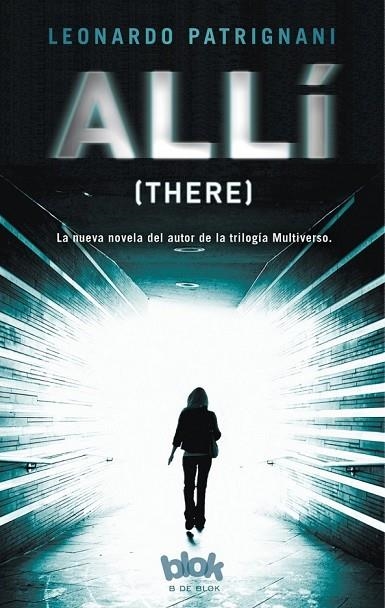 ALLÍ ( THERE ) | 9788416075911 | PATRIGNANI, LEONARDO | Llibreria Online de Vilafranca del Penedès | Comprar llibres en català