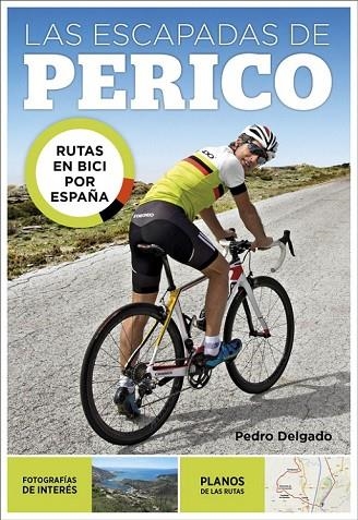 LAS ESCAPADAS DE PERICO | 9788403509771 | DELGADO, PEDRO | Llibreria Online de Vilafranca del Penedès | Comprar llibres en català