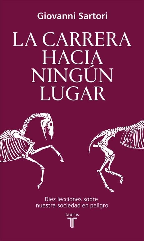 LA CARRERA HACIA NINGÚN LUGAR | 9788430617821 | SARTORI, GIOVANNI | Llibreria Online de Vilafranca del Penedès | Comprar llibres en català