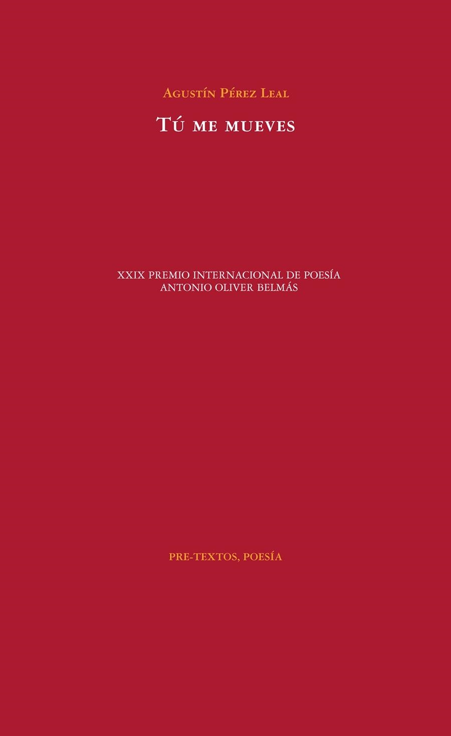 TÚ ME MUEVES | 9788416453504 | PÉREZ LEAL, AGUSTÍN | Llibreria Online de Vilafranca del Penedès | Comprar llibres en català