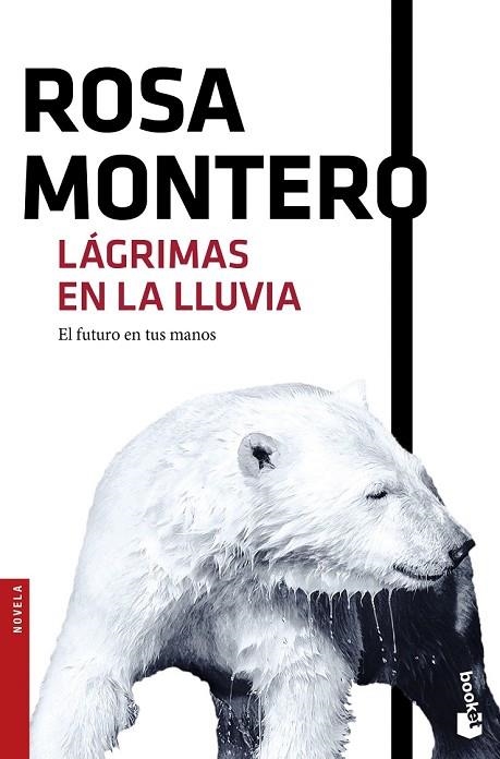 LÁGRIMAS EN LA LLUVIA | 9788432229138 | MONTERO, ROSA | Llibreria Online de Vilafranca del Penedès | Comprar llibres en català