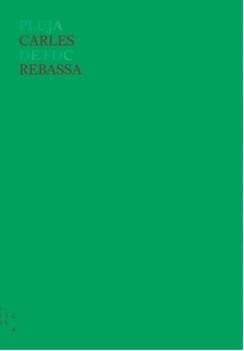 PLUJA DE FOC | 9788494326172 | REBASSA, CARLES | Llibreria Online de Vilafranca del Penedès | Comprar llibres en català