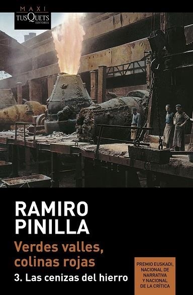 VERDES VALLES COLINAS ROJAS 3 LAS CENIZAS DEL HIERRO | 9788490662724 | PINILLA, RAMIRO | Llibreria Online de Vilafranca del Penedès | Comprar llibres en català